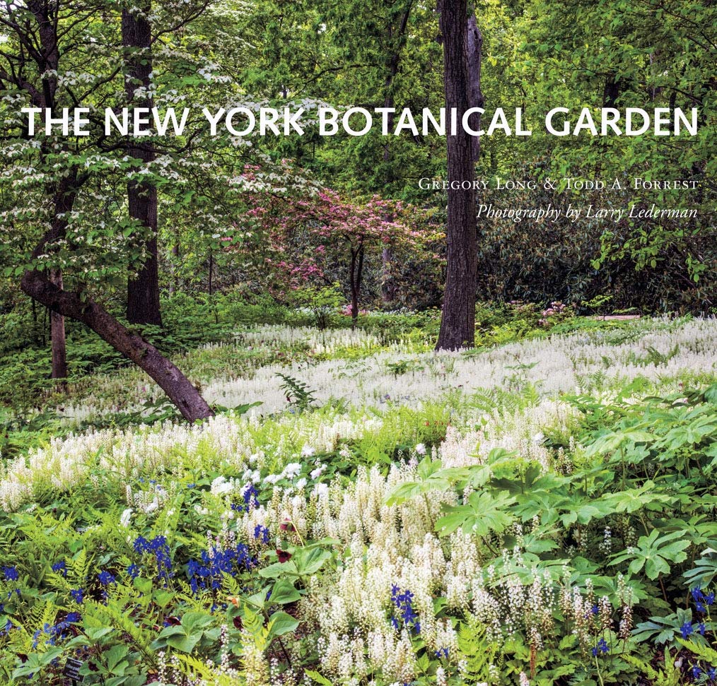 The New York Botanical Garden: Revised And Updated Edition