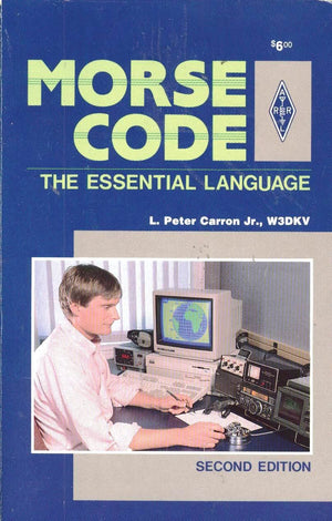 Morse Code: The Essential Language,New