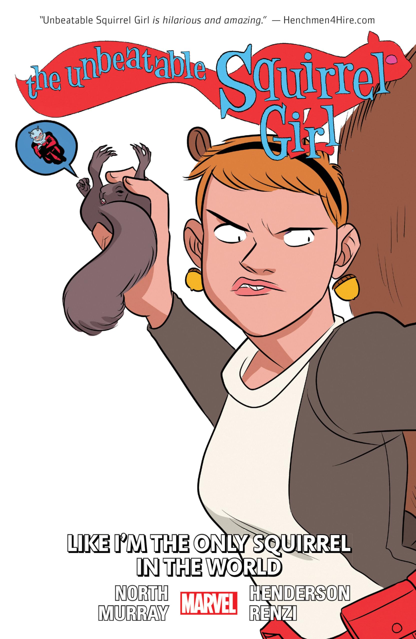 The Unbeatable Squirrel Girl Vol. 5: Like I'M The Only Squirrel In The World