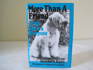 More Than a Friend: Dogs With a Purpose,Used