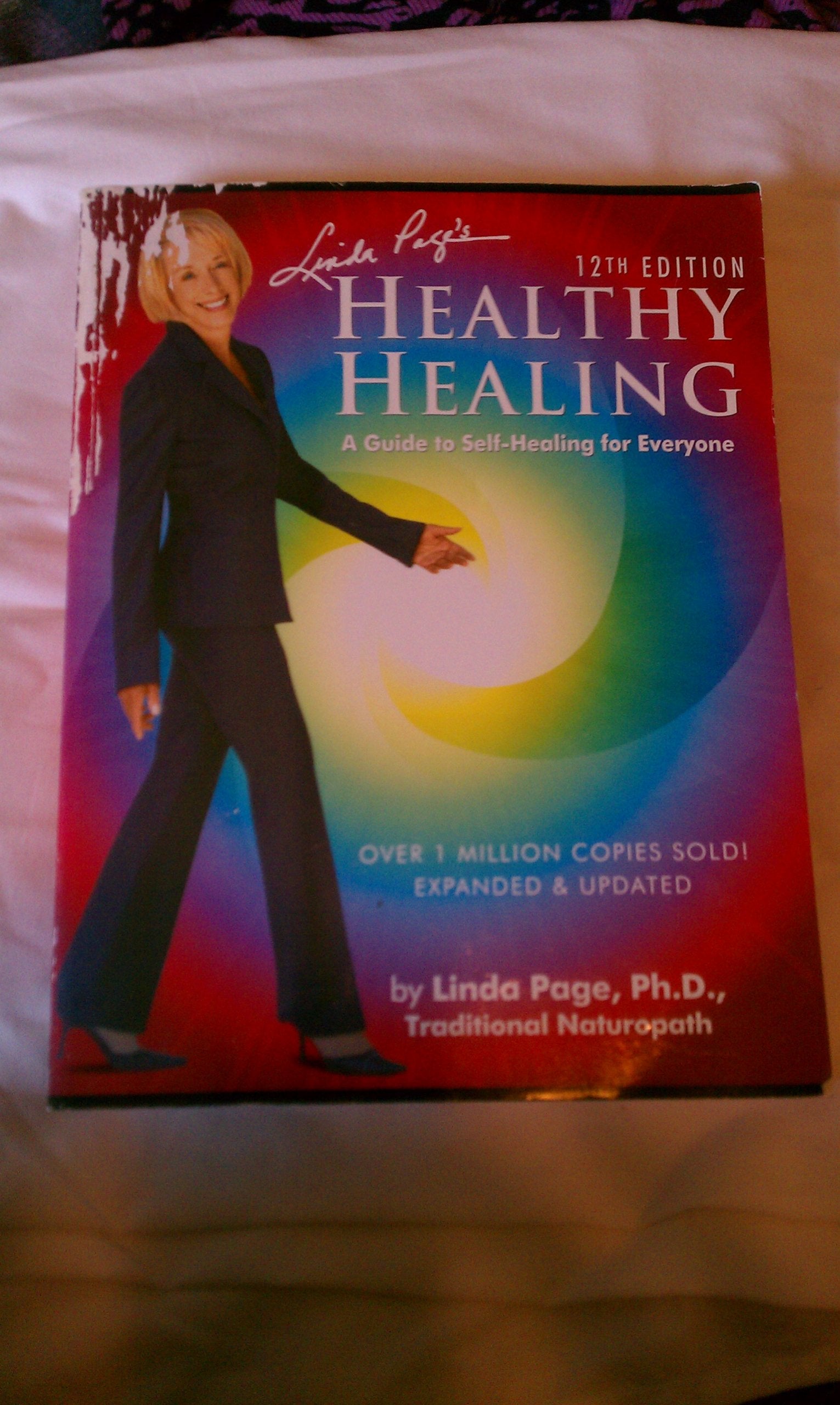 Linda Page'S Healthy Healing: A Guide To Selfhealing For Everyone