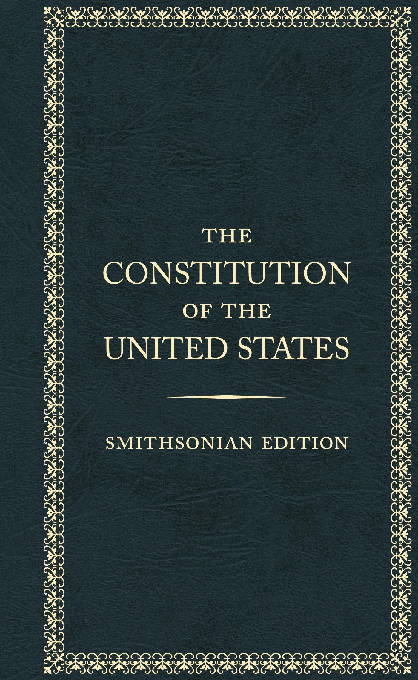 The Constitution Of The United States, Smithsonian Edition