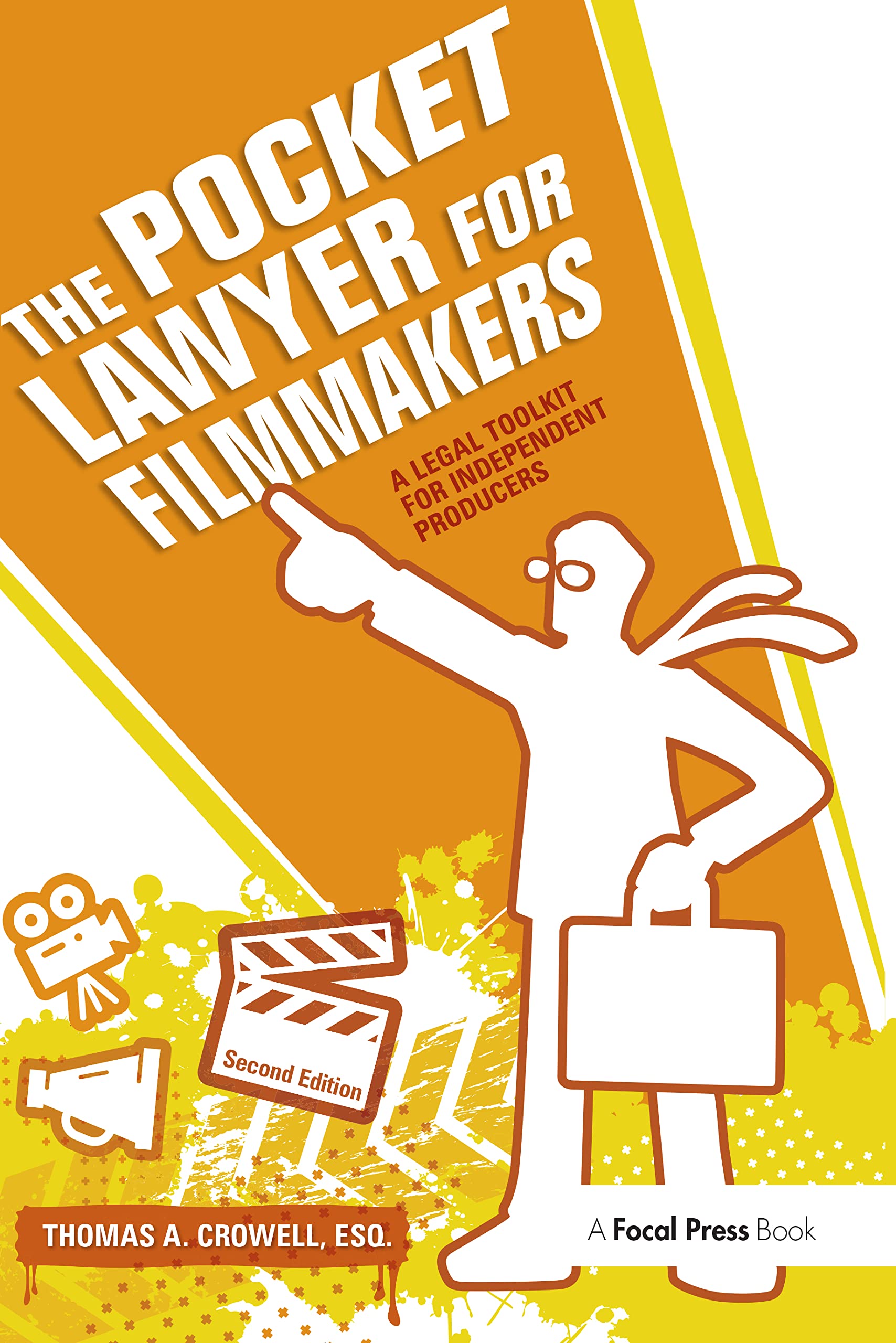 The Pocket Lawyer for Filmmakers: A Legal Toolkit for Independent Producers,New
