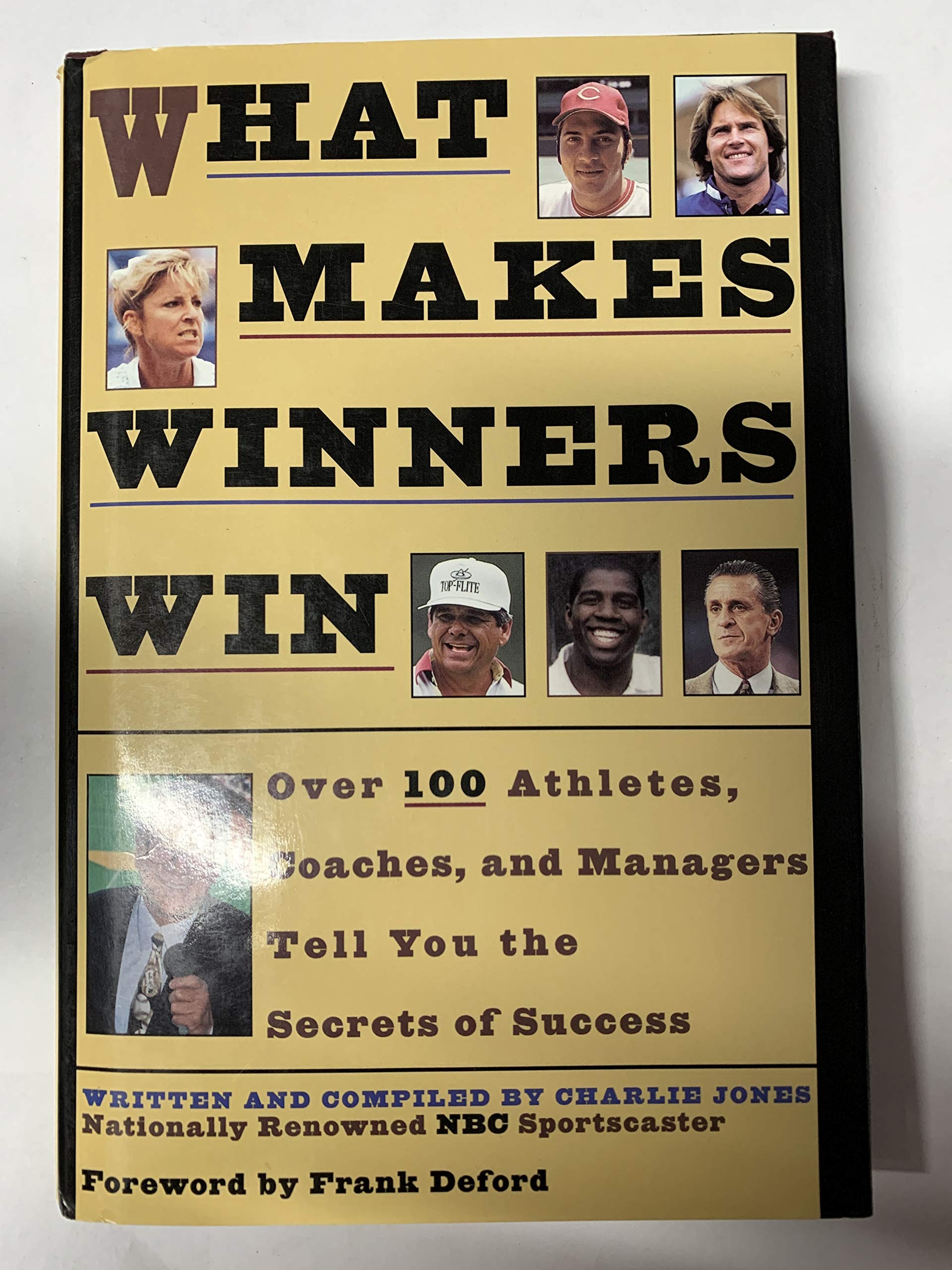 What Makes Winners Win: Thoughts and Reflections from Successful Athletes,Used