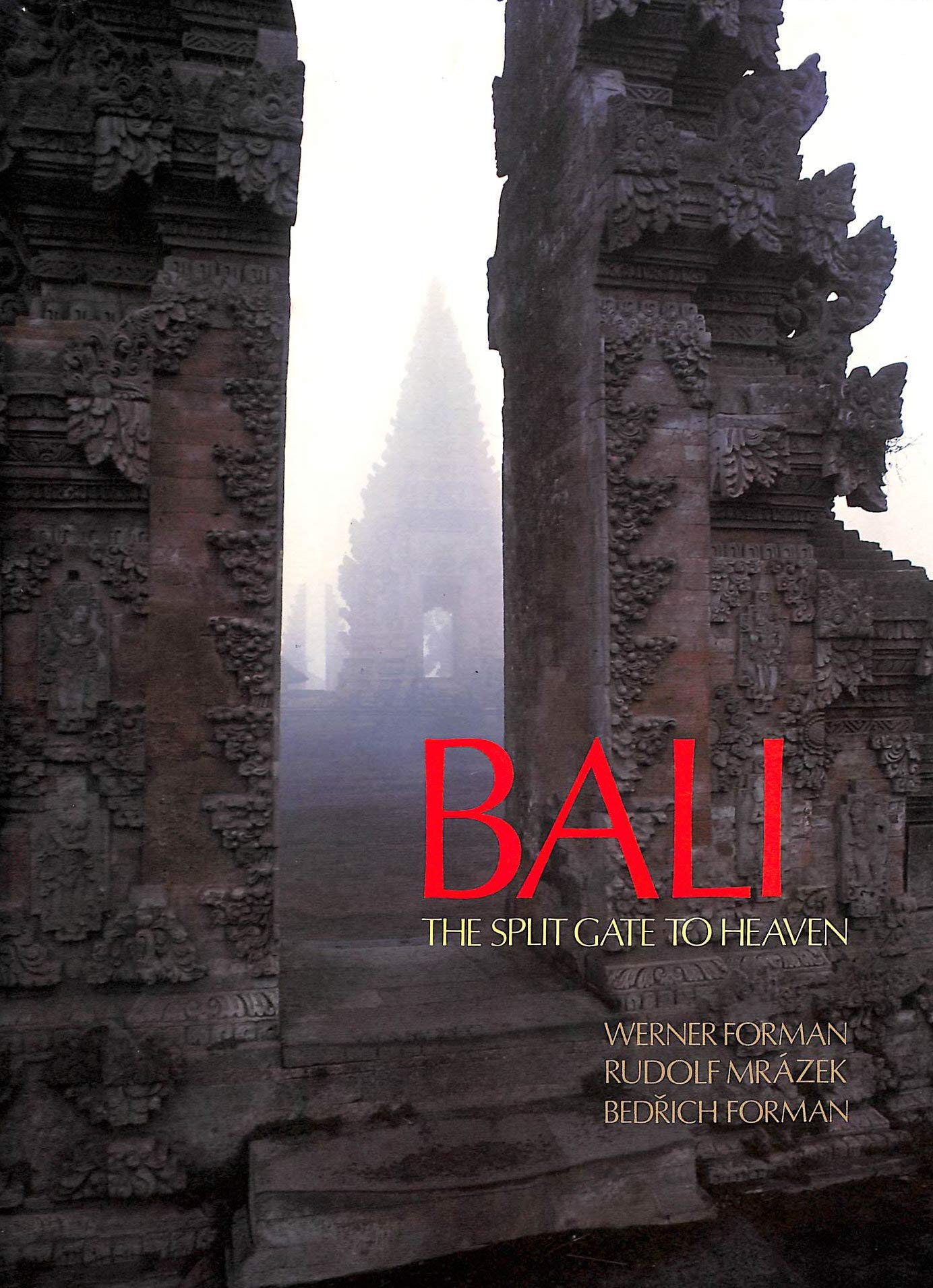 Bali: The split gate to heaven (Echoes of the ancient world),Used