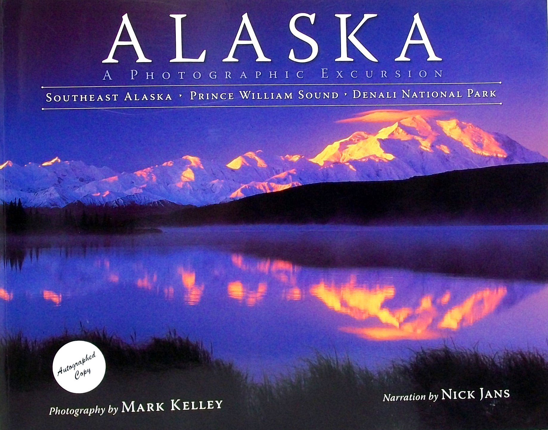 Alaska: A Photographic Excursion,New