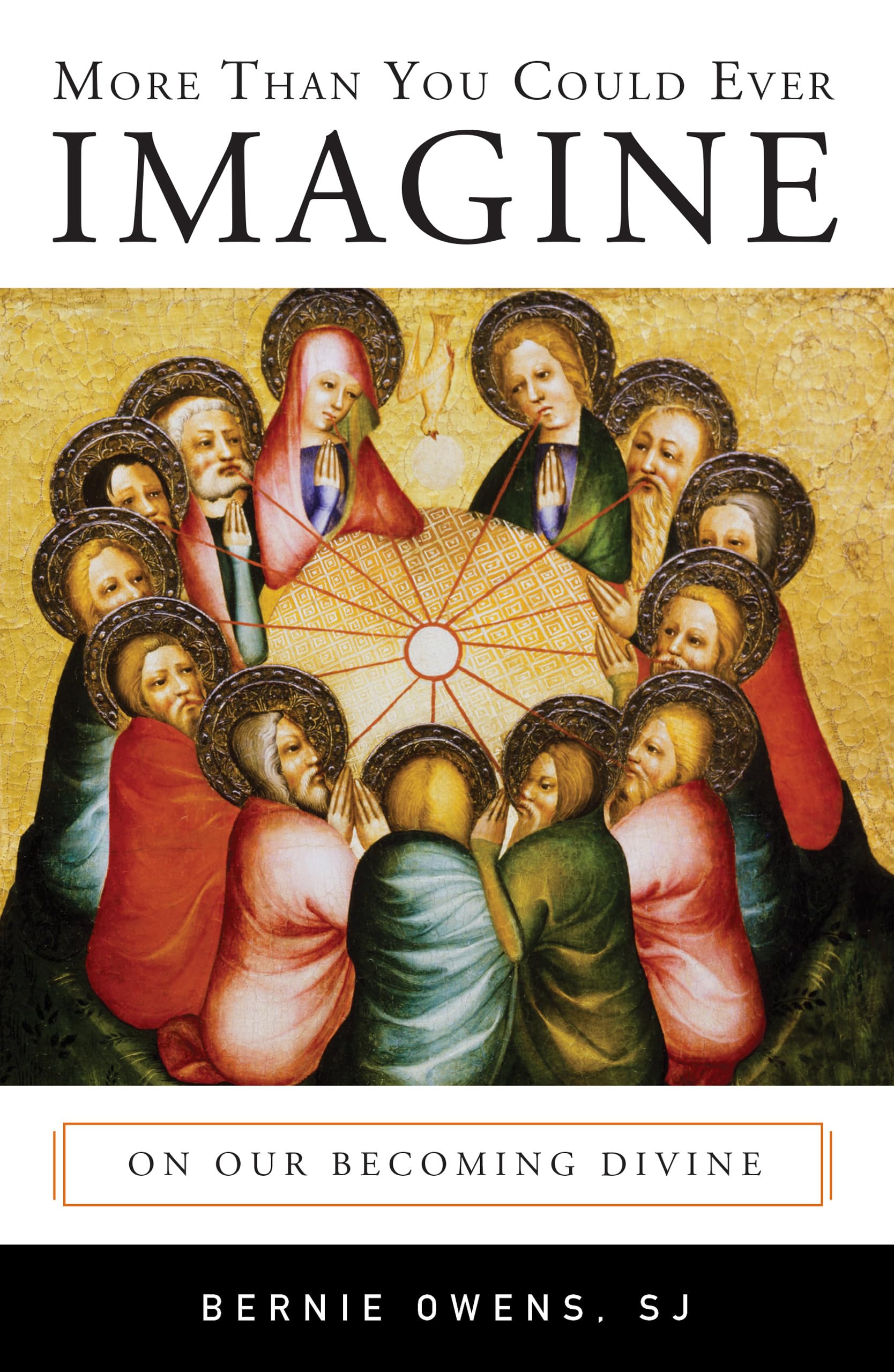 More Than You Could Ever Imagine: On Our Becoming Divine,Used