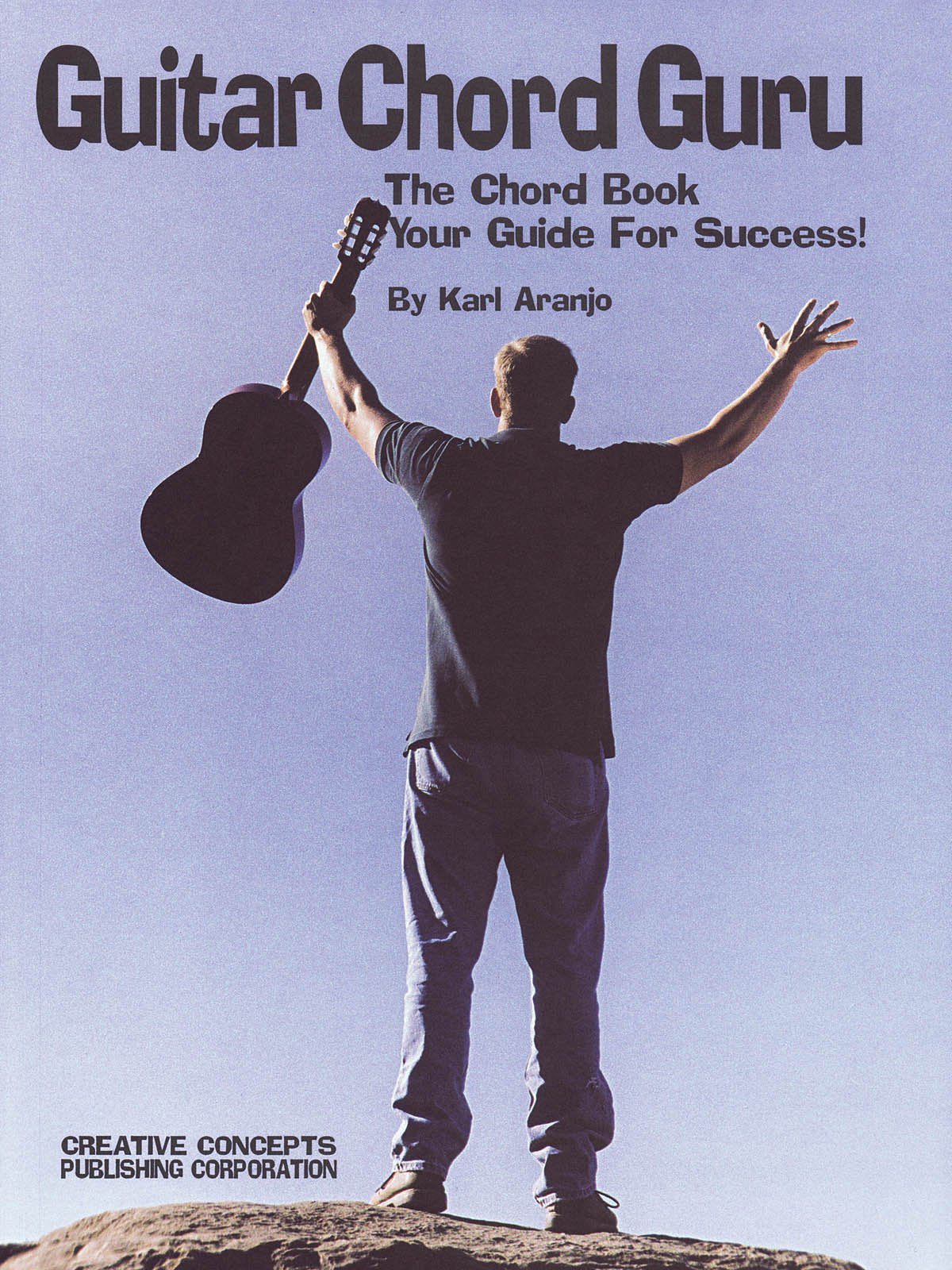 Guitar Chord Guru: The Chord Book  Your Guide for Success!,Used