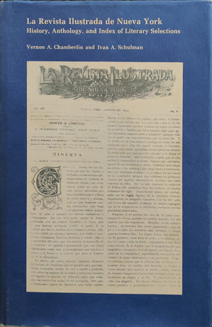 La Revista Illustrada de Nueva York: History, Anthology and Index of Literary Selections,Used
