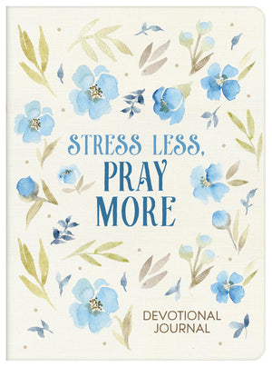 Stress Less, Pray More Devotional Journal,New