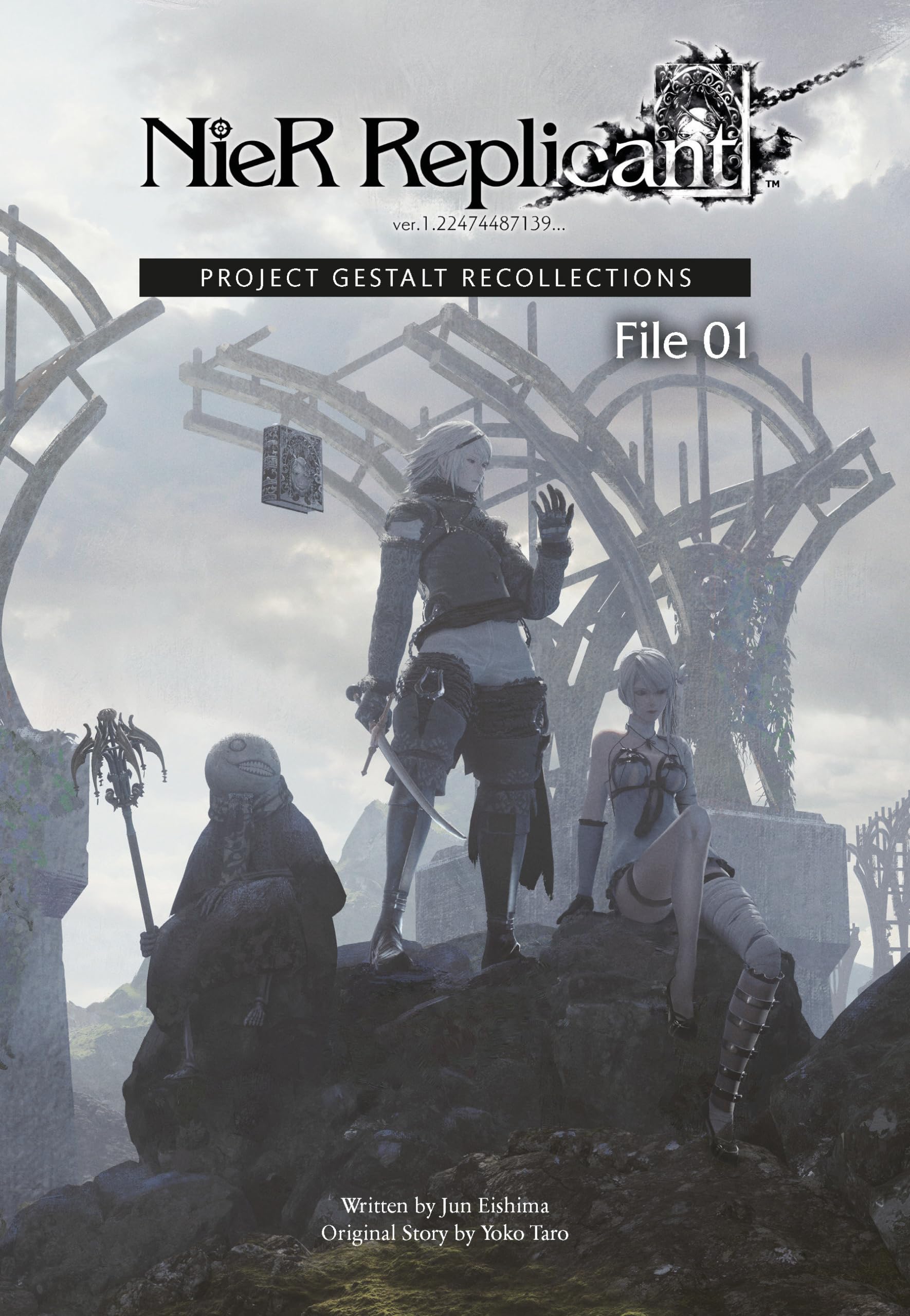 Nier Replicant Ver.1.22474487139: Project Gestalt Recollectionsfile 01 (Novel),New