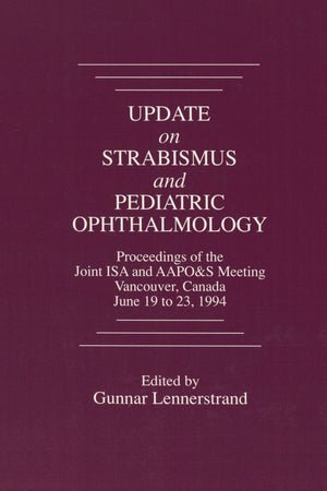 Update On Strabismus And Pediatric Ophthalmology: Proceedings Of The June, 1994 Joint Isa And Aapo&S Meeting, Vancouver, Canada,Used