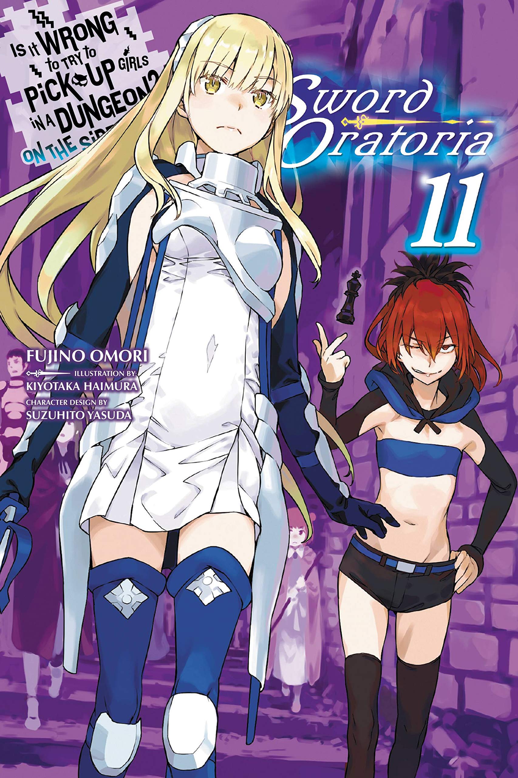 Is It Wrong to Try to Pick Up Girls in a Dungeon? On the Side: Sword Oratoria, Vol. 11 (light novel) (Volume 11) (Is It Wrong to