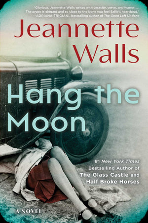 Hang The Moon: A Novel,New