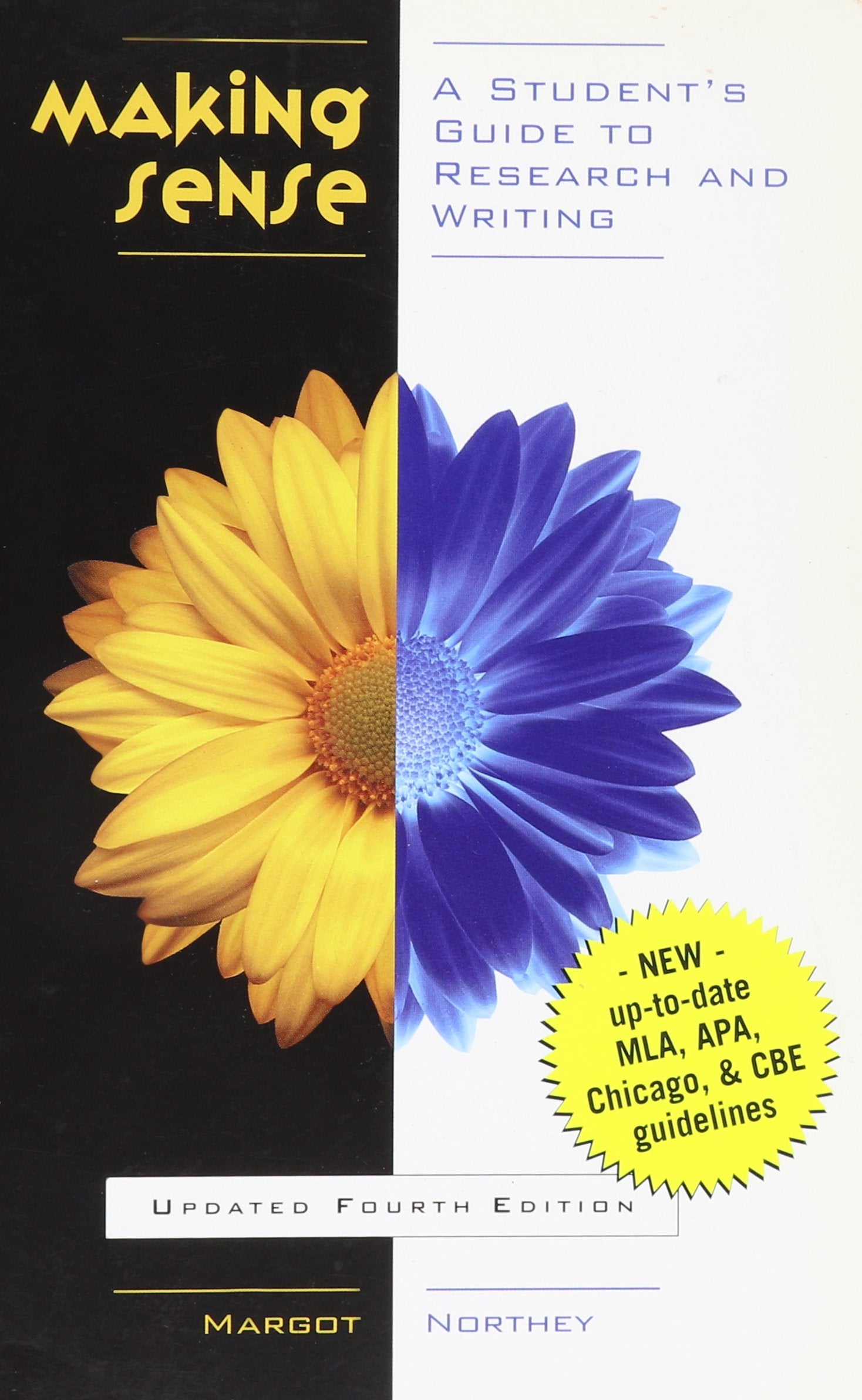 Making Sense: A Student's Guide to Research and Writing,Used