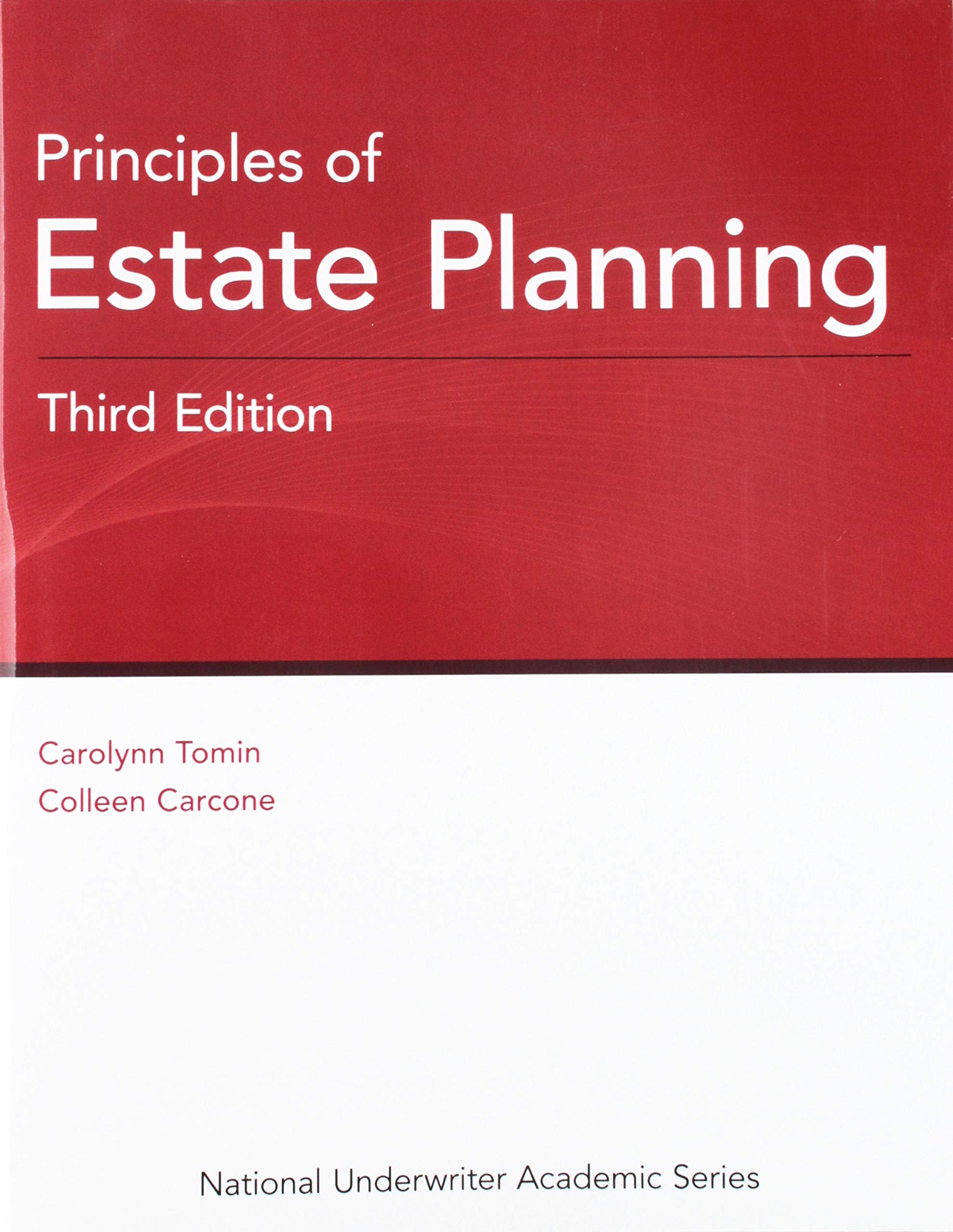 Principles of Estate Planning, 3rd Edition (National Underwriter Academic),Used