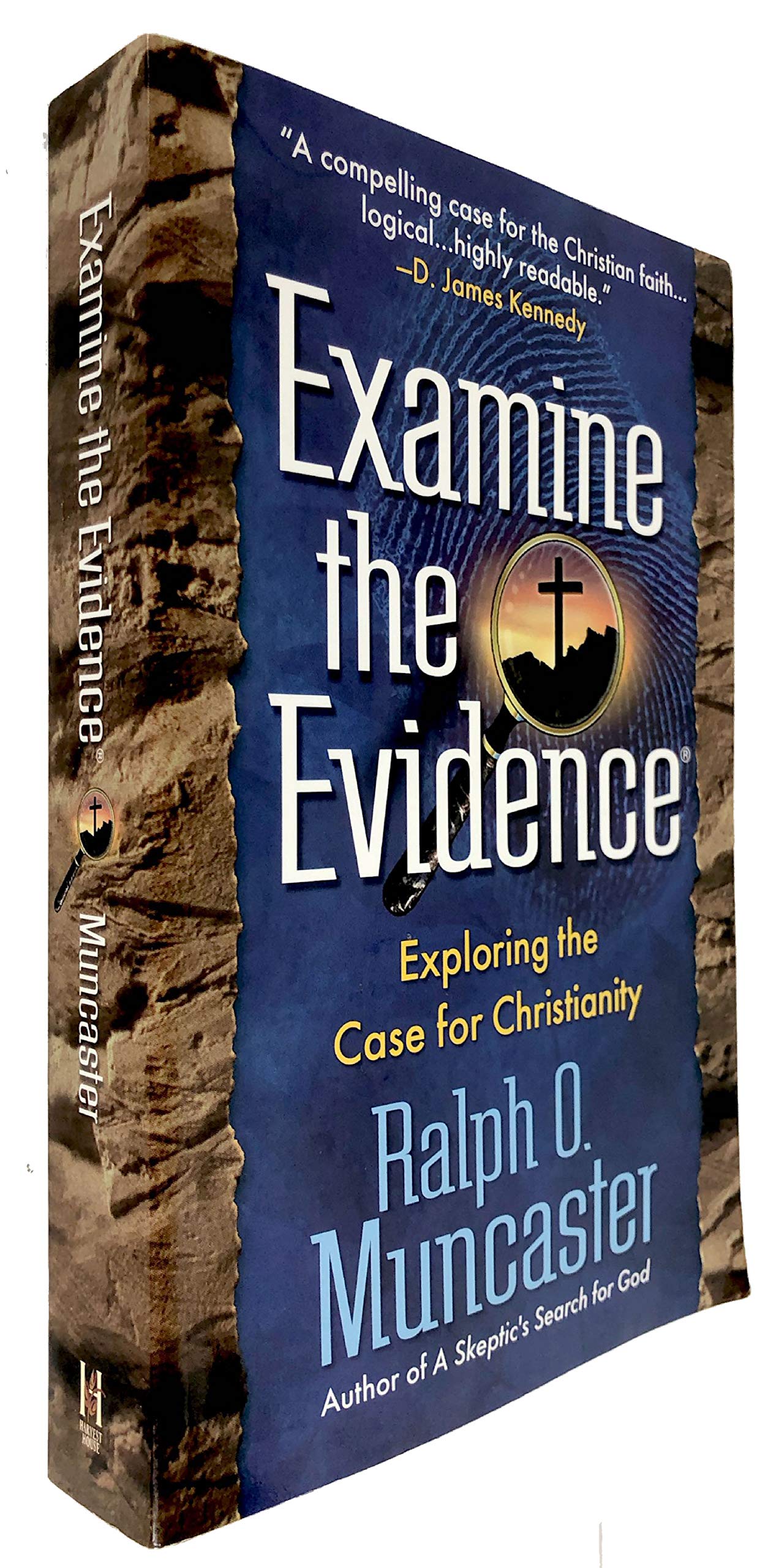 Examine the Evidence: Exploring the Case for Christianity,New