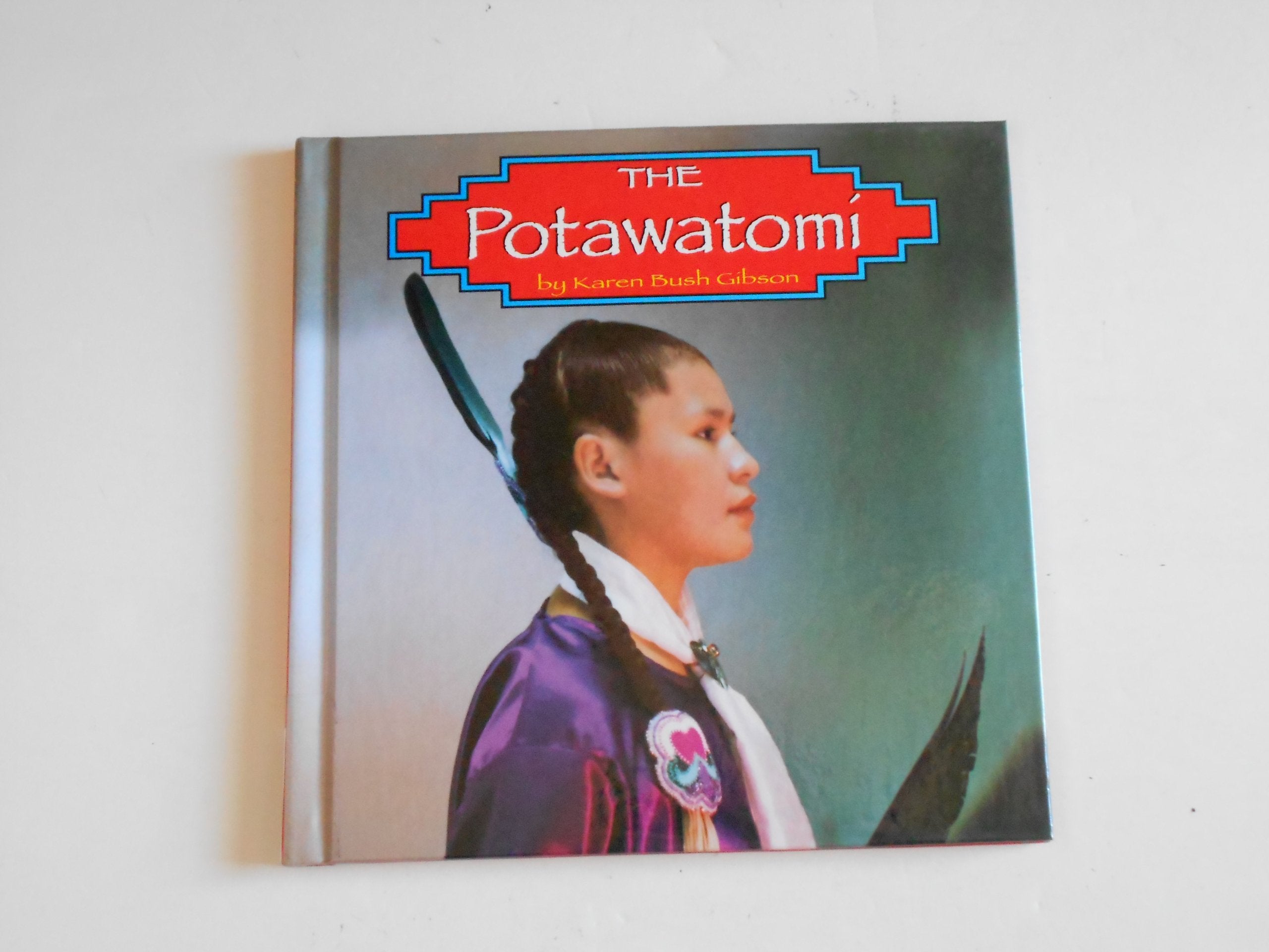 The Potawatomi (Native Peoples),Used