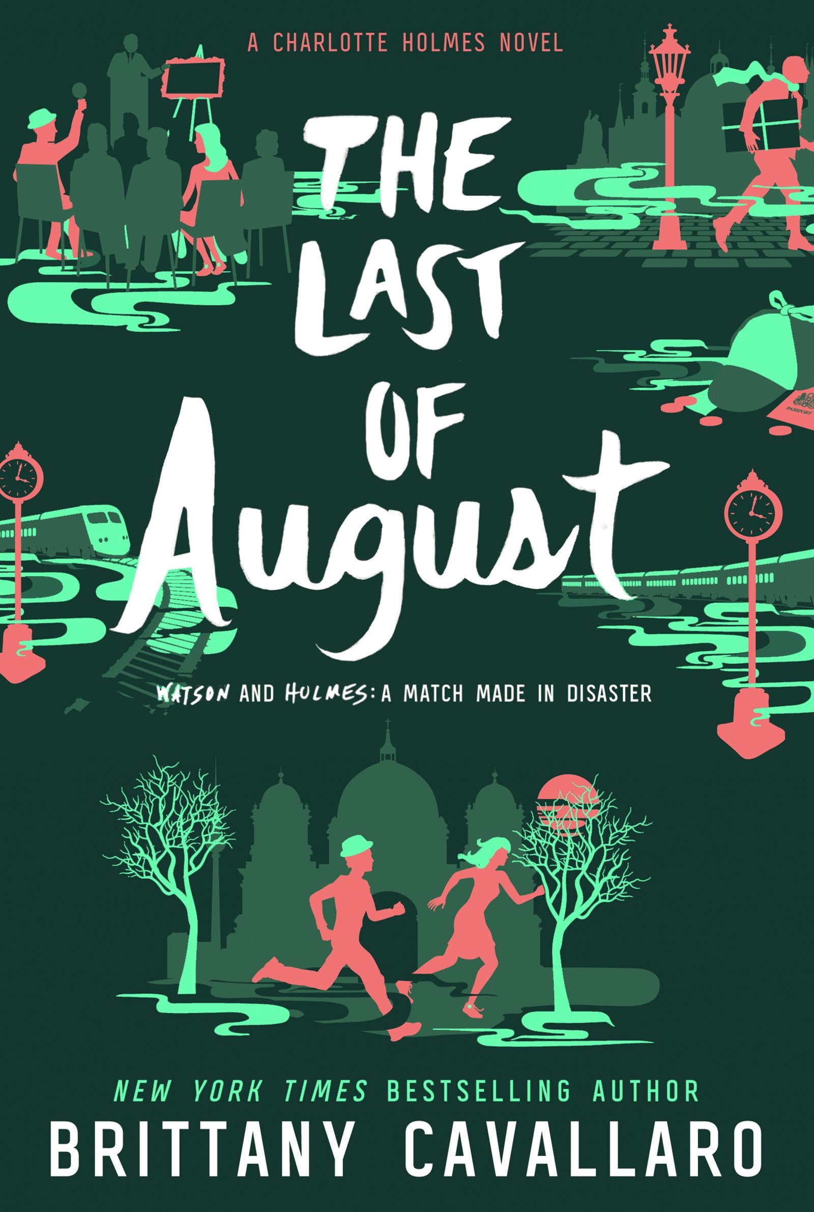 The Last of August (Charlotte Holmes Novel, 2),Used