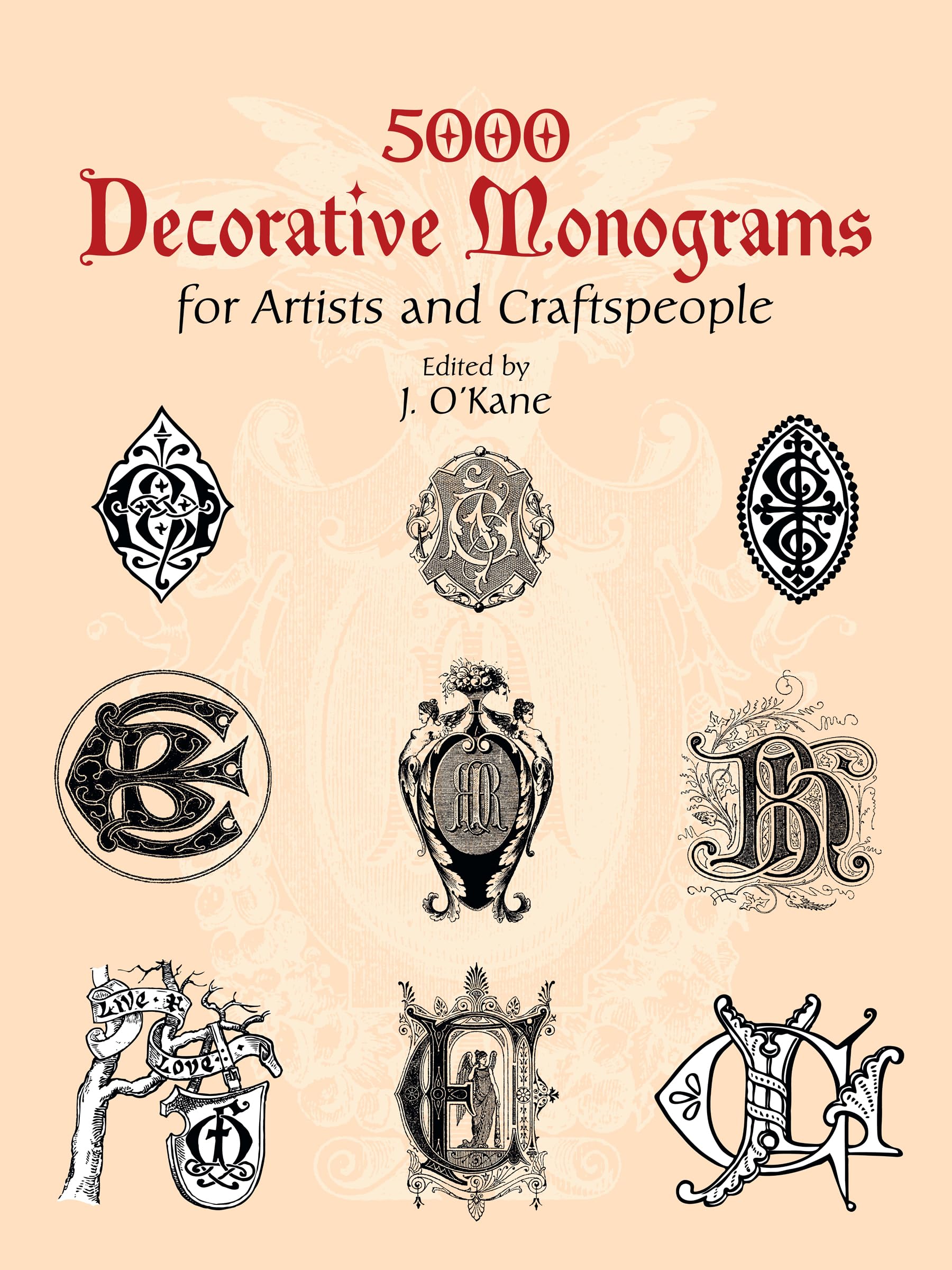 5000 Decorative Monograms for Artists and Craftspeople (Dover Pictorial Archive),Used