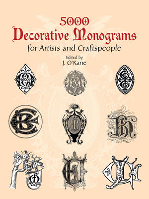 5000 Decorative Monograms for Artists and Craftspeople (Dover Pictorial Archive),Used