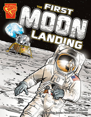 The First Moon Landing (Graphic History) (Graphic Library: Graphic History),New