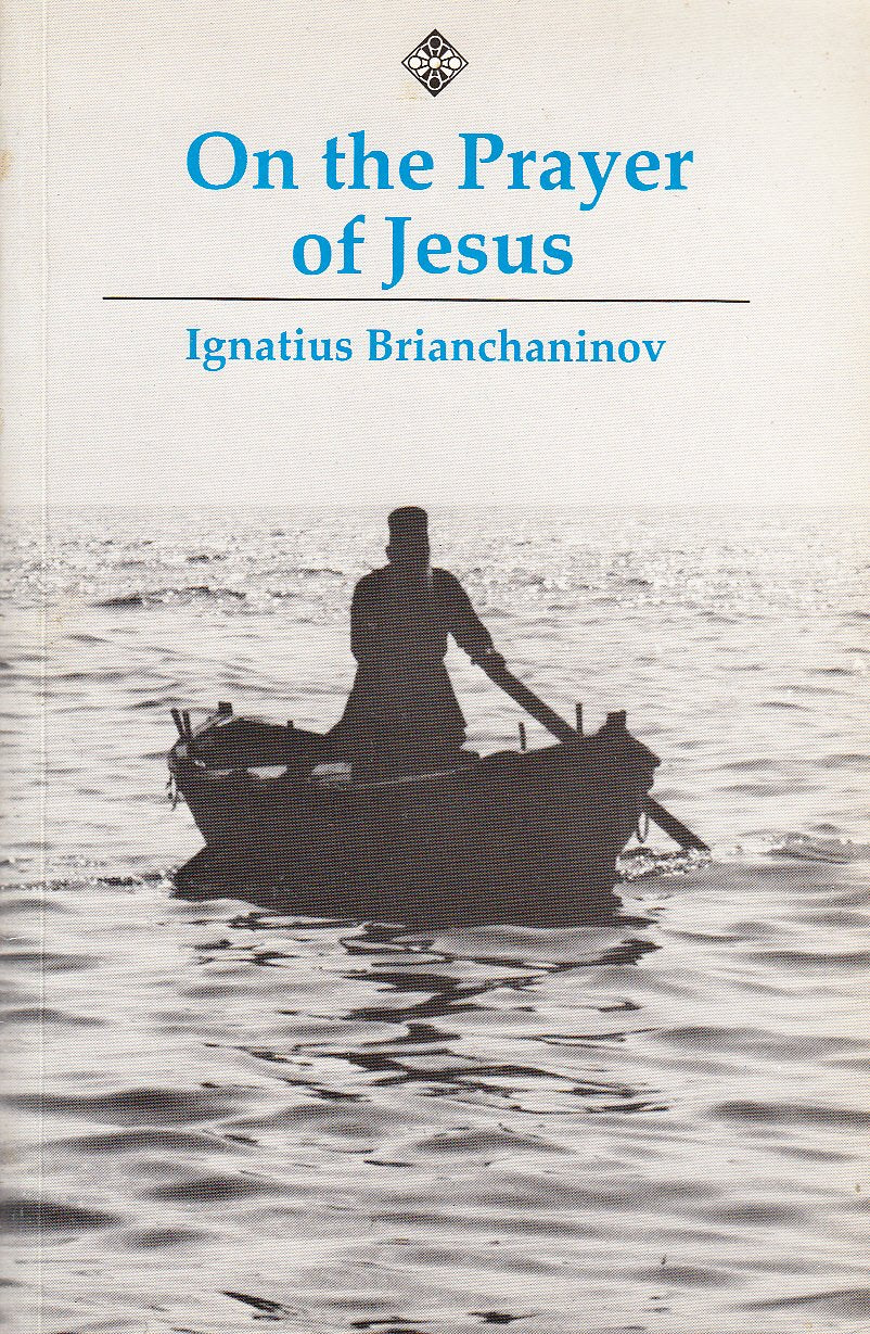 On the Prayer of Jesus: From the Ascetic Essays of Bishop Ignatius Brianchaninov,Used