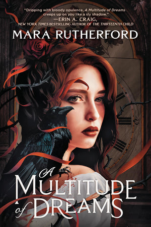 A Multitude Of Dreams: A Chilling Ya Gothic Fantasy Of Deadly Secrets And Royal Intrigue