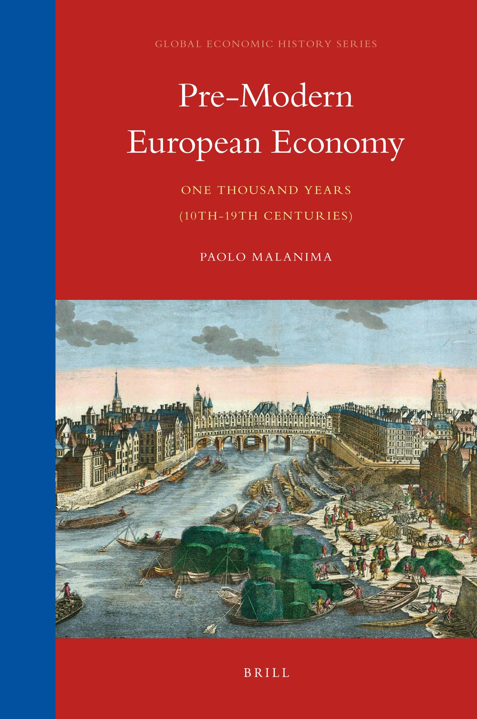 PreModern European Economy: One Thousand Years (10th19th Centuries) (Global Economic History Series, 5),Used