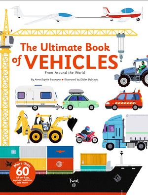 The Ultimate Book of Vehicles: From Around the World (Ultimate Book, 1),New