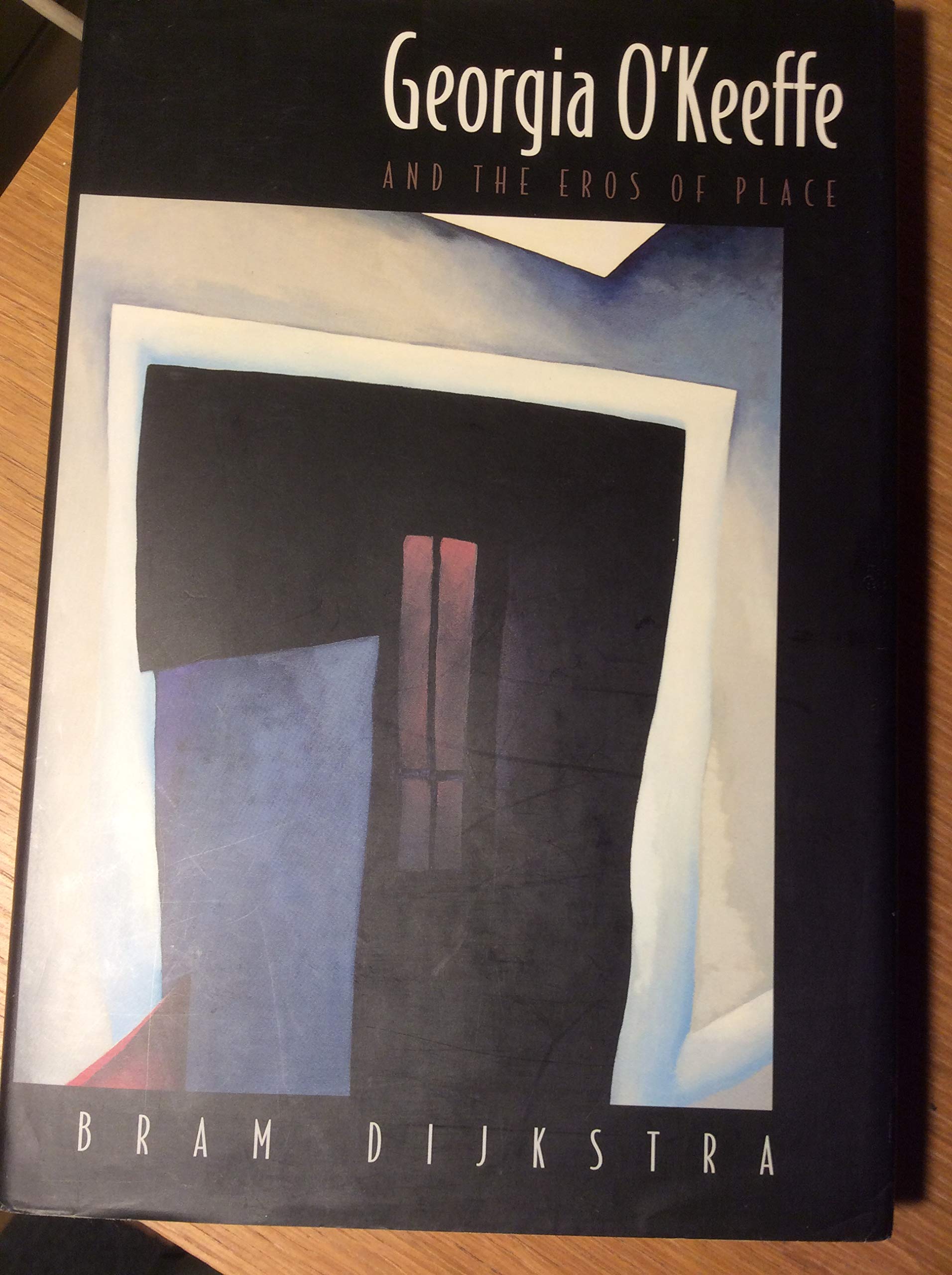 Georgia O'Keeffe And The Eros Of Place,Used