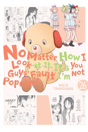 No Matter How I Look At It, ItS You Guys Fault IM Not Popular!, Vol. 26 (Volume 26)