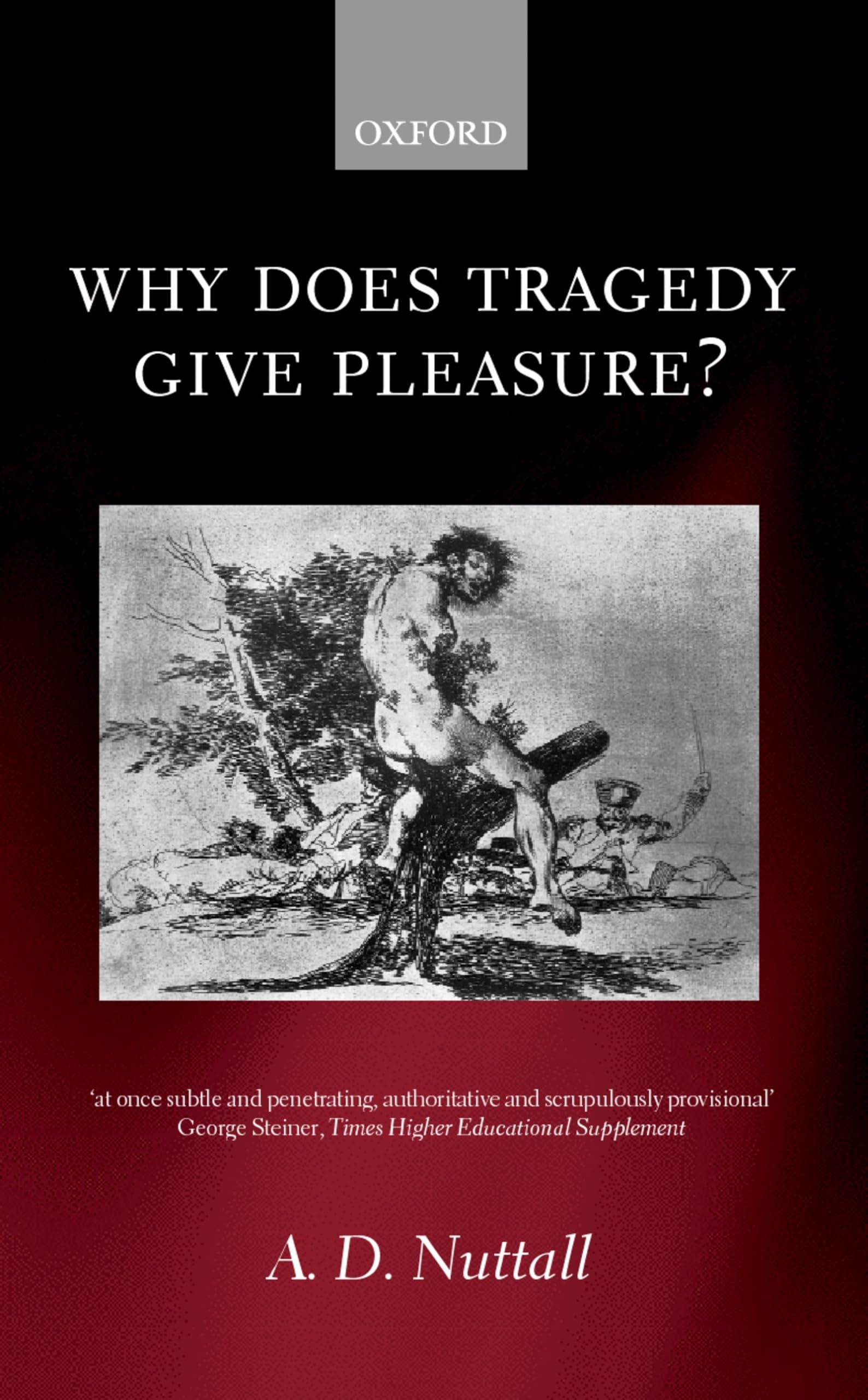 Why Does Tragedy Give Pleasure?,Used
