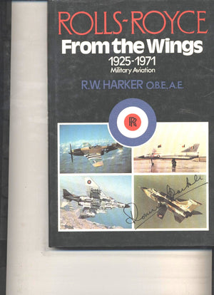 RollsRoyce from the Wings : Military Aviation 19251971,Used