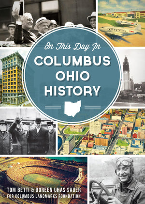 On This Day in Columbus, Ohio History,Used