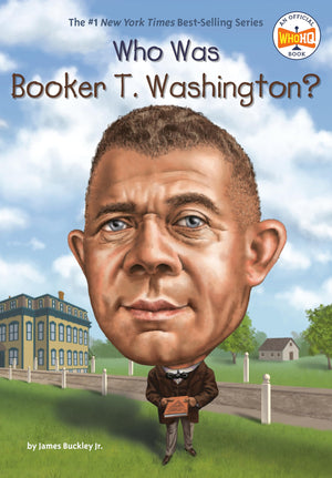 Who Was Booker T. Washington?,New