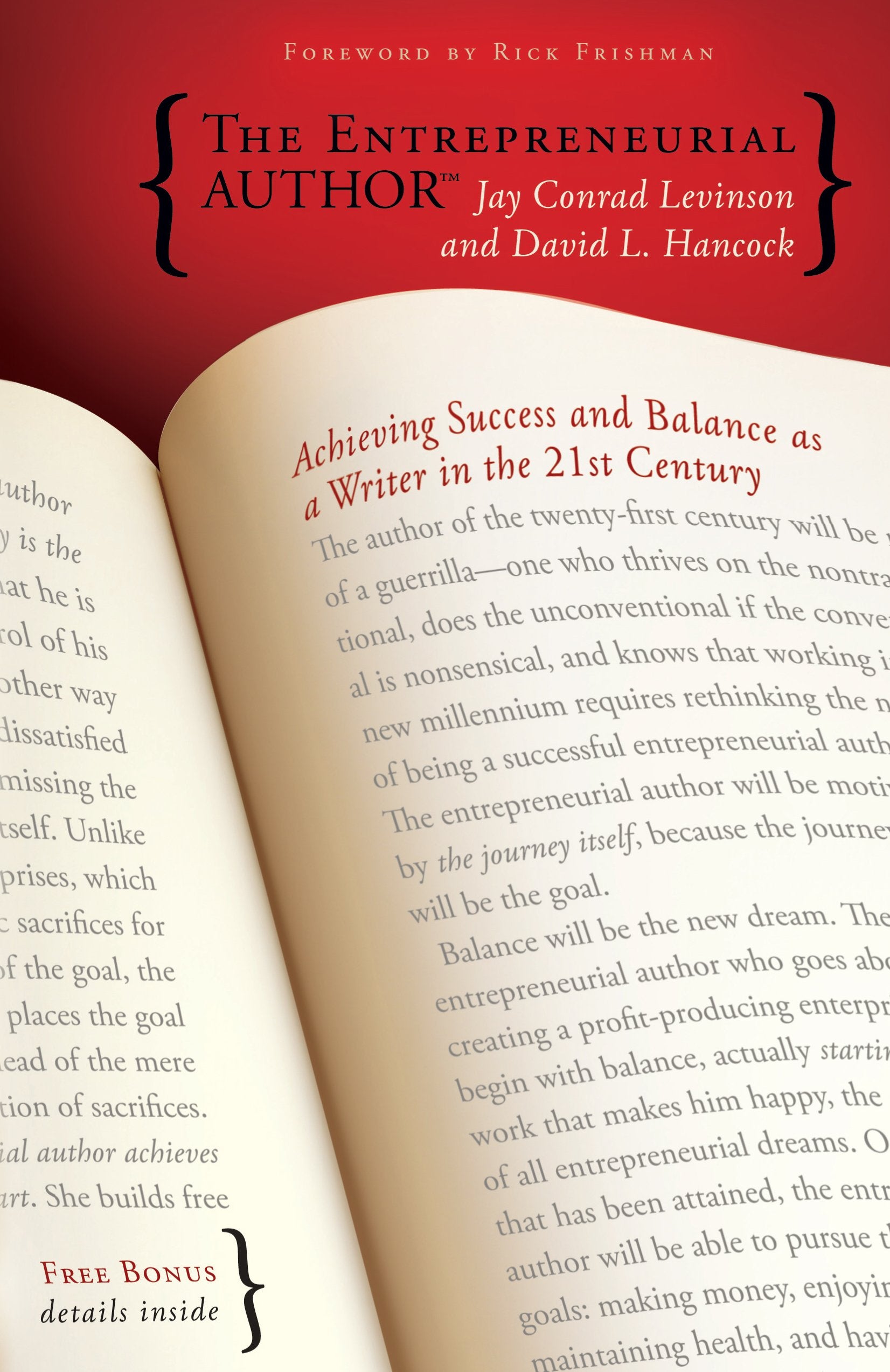 The Entrepreneurial Author: Achieving Success and Balance as a Writer in the 21st Century,Used