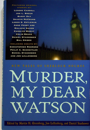 Murder, My Dear Watson: New Tales of Sherlock Holmes