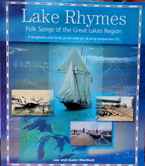 Lake Rhymes: Folk Songs of the Great Lakes Region,Used