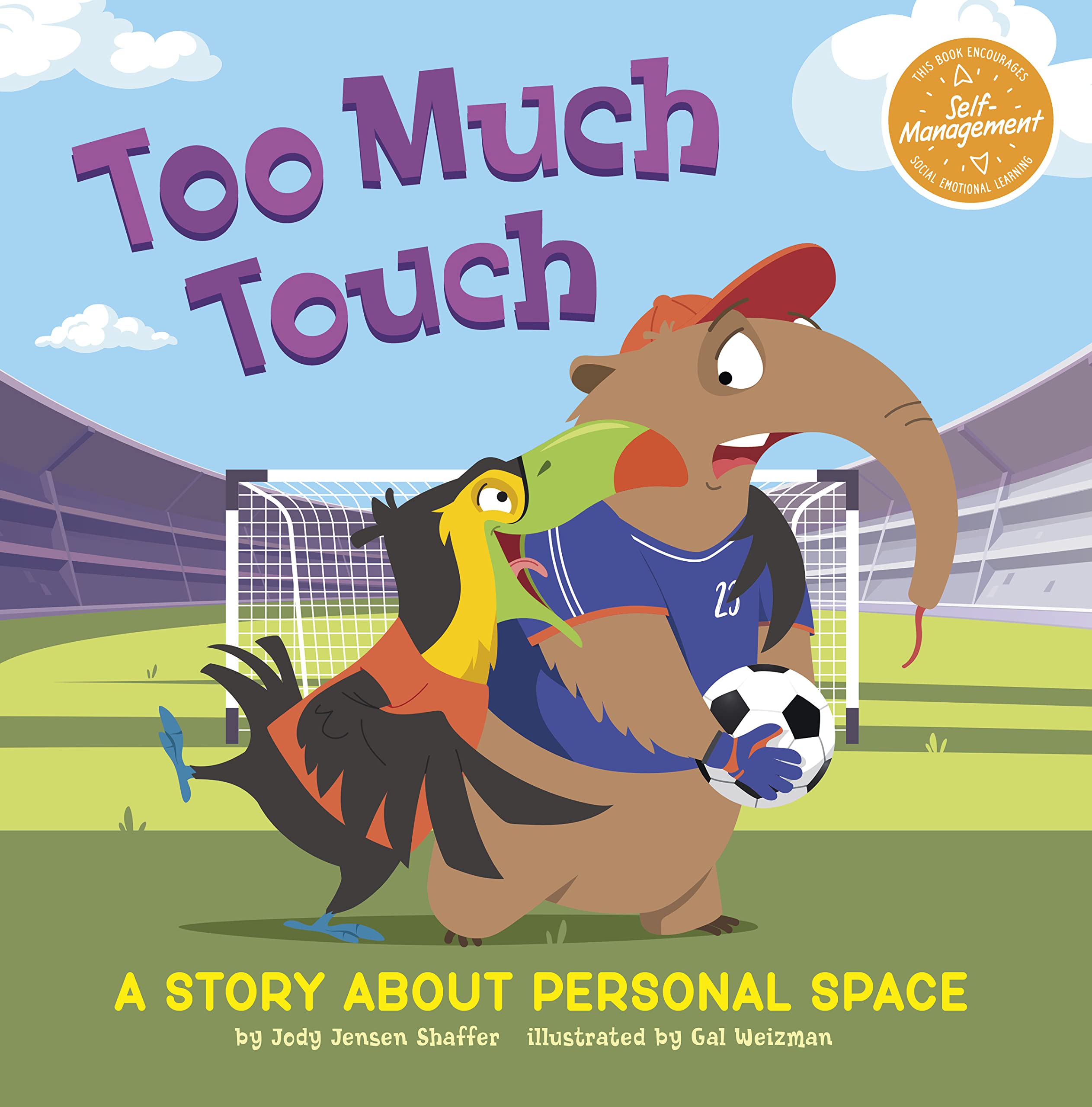 Too Much Touch: A Story About Personal Space (My Spectacular Self),Used