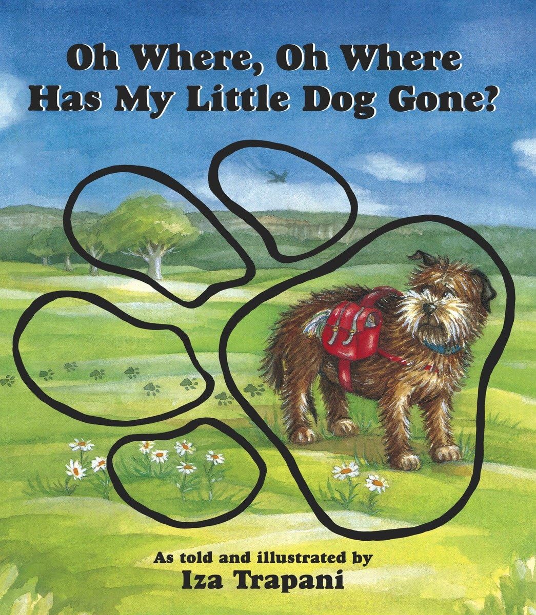 Oh Where, Oh Where Has My Little Dog Gone? (Iza Trapani's Extended Nursery Rhymes),Used