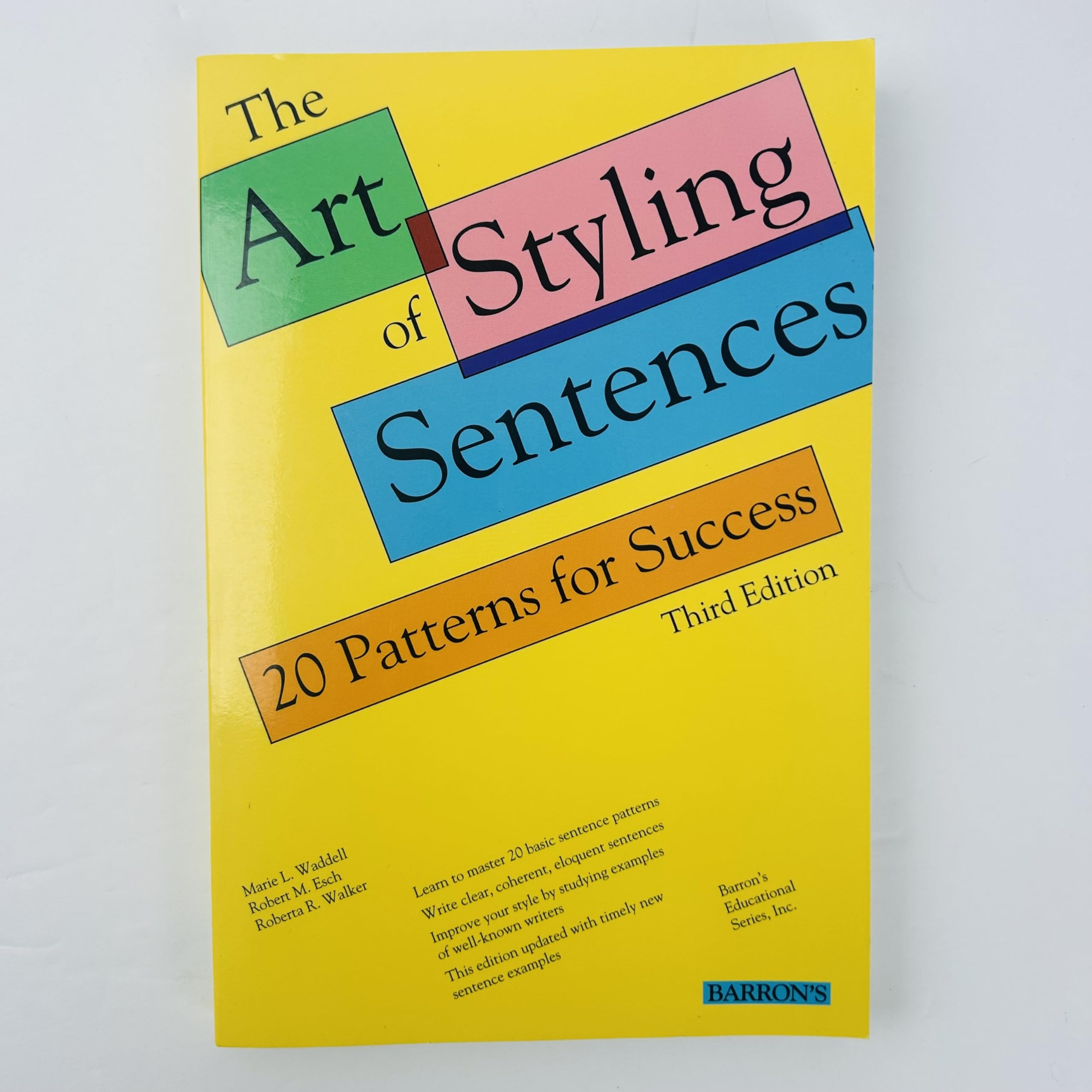 The Art of Styling Sentences: 20 Patterns for Success,Used
