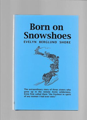 Born on Snowshoes,Used
