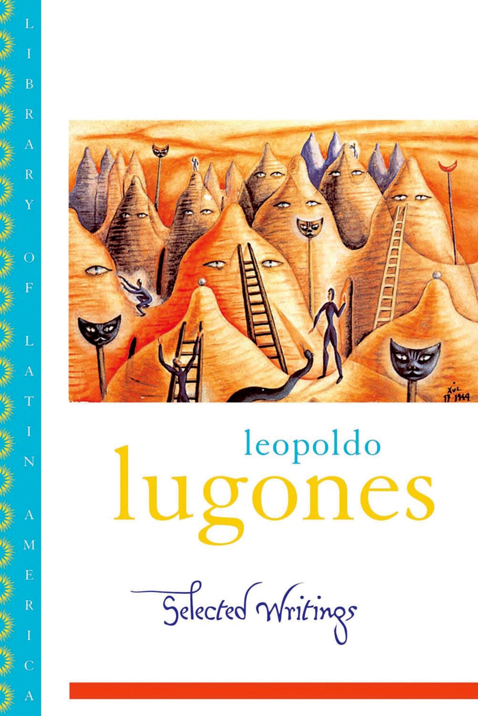 Leopold LugonesSelected Writings (Library of Latin America),Used