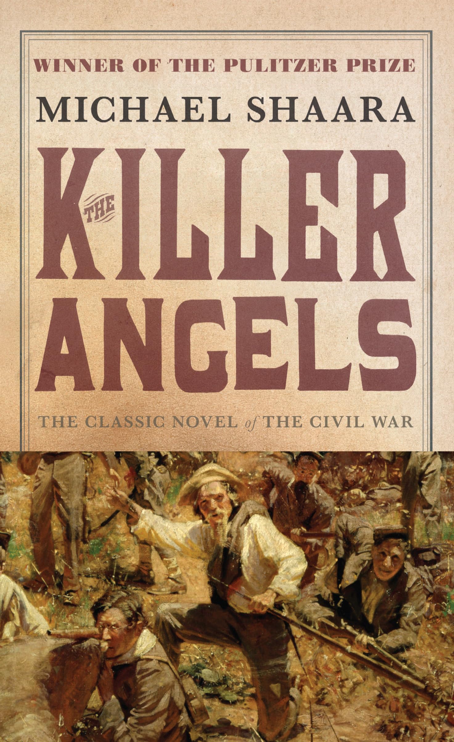 The Killer Angels: The Classic Novel Of The Civil War,Used