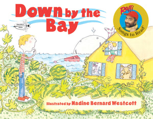 Down By The Bay (Raffi Songs To Read),New