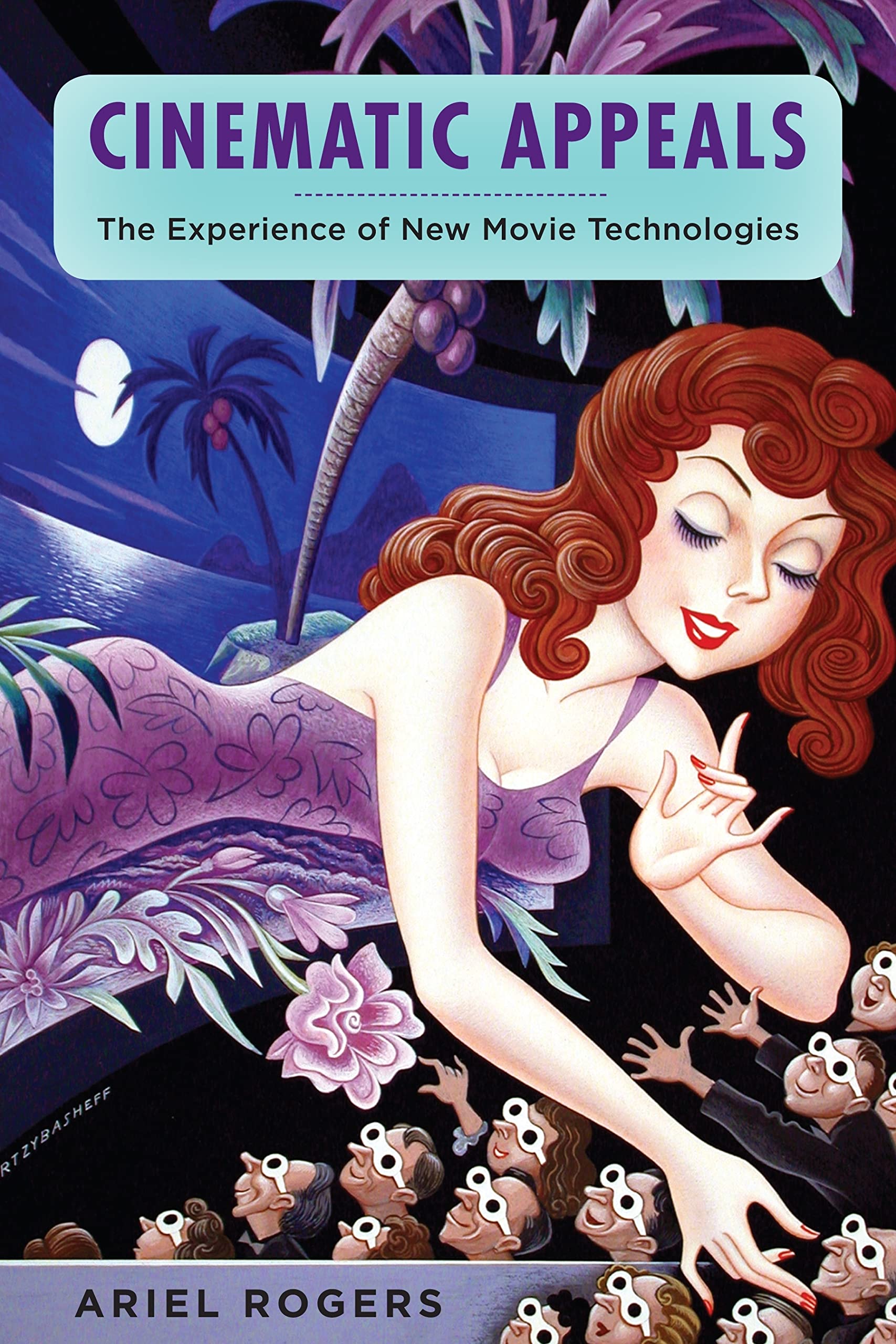 Cinematic Appeals: The Experience of New Movie Technologies (Film and Culture Series),Used