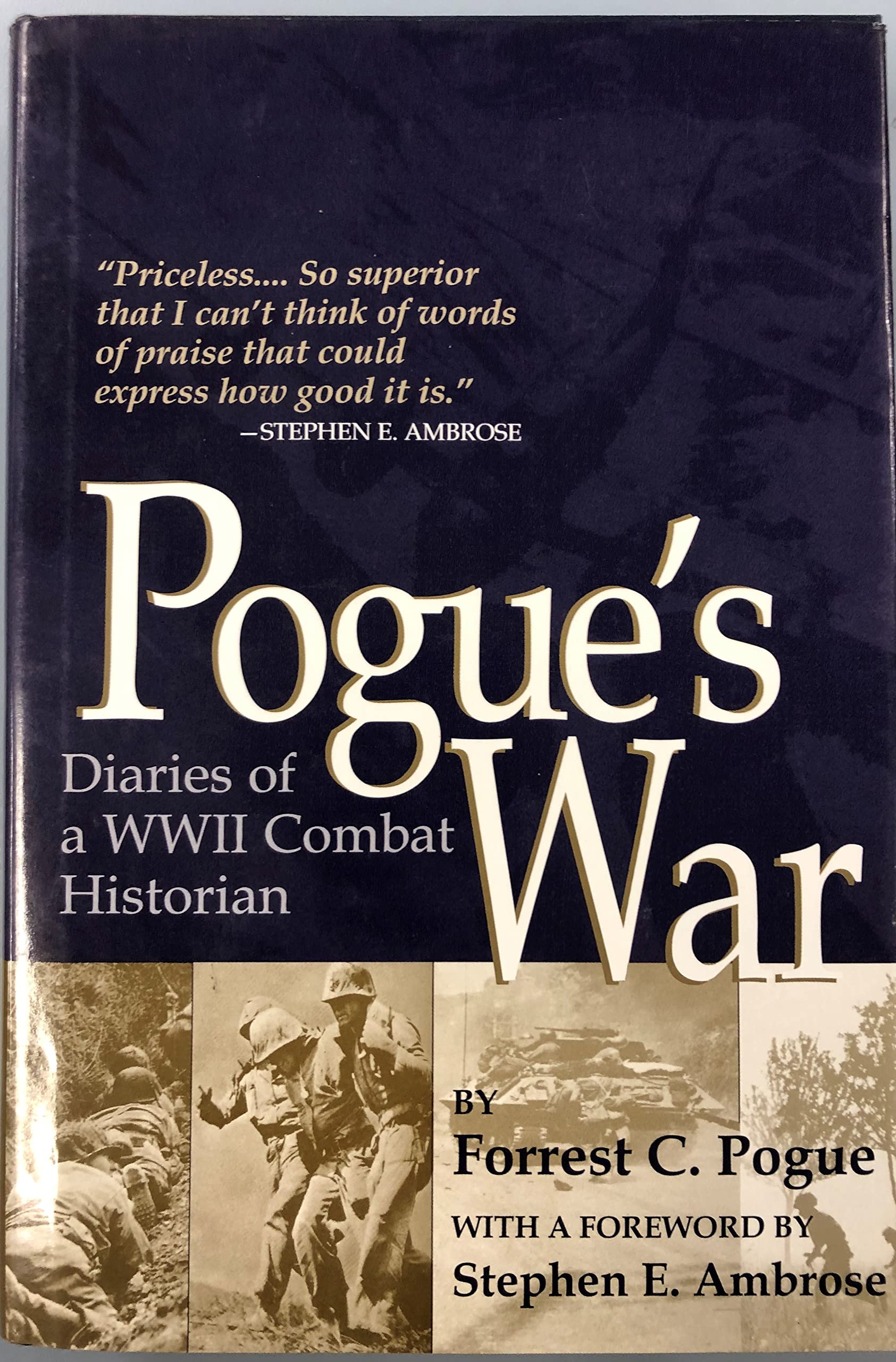 Pogue's War: Diaries of a Wwii Combat Historian,Used