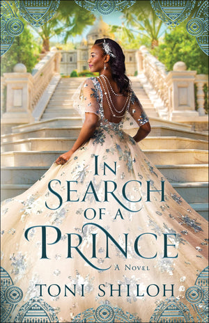 In Search of a Prince: An African American Royalty Romance Book (Christian Fiction by Black Authors),Used