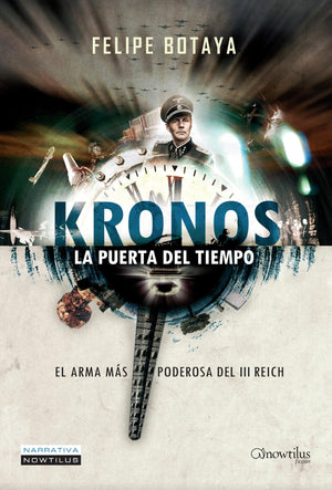 Kronos. La puerta del tiempo (Narrativa Nowtilus) (Spanish Edition),New